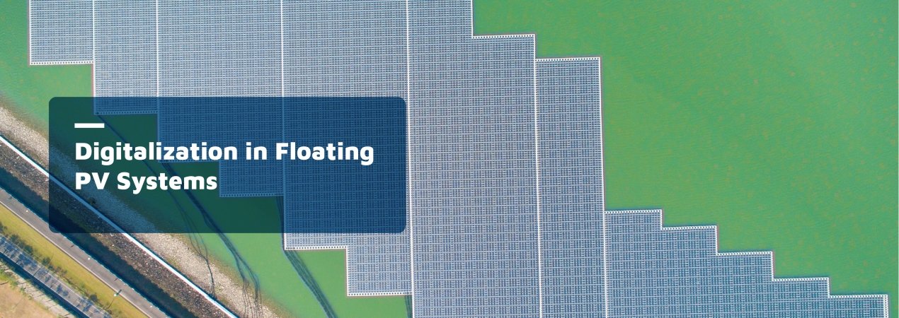 Digitalization in Floating PV Systems