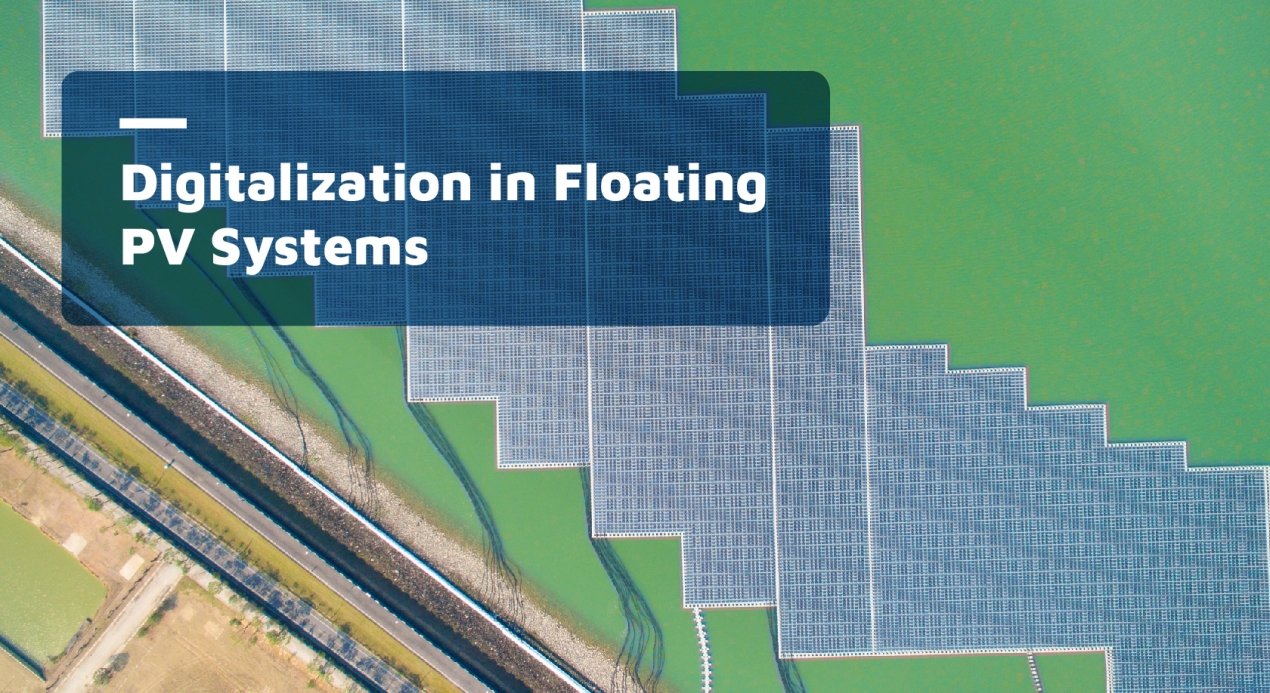 Digitalization in Floating PV Systems